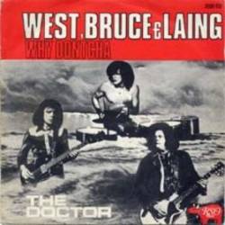West, Bruce And Laing : Why Dontcha - The Doctor